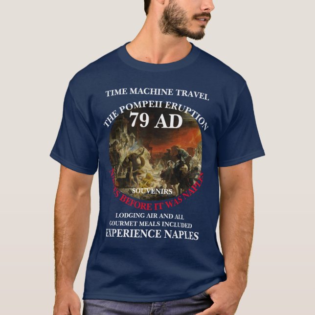 CAMISETA VACACIONES DE VIAJE DE MÁQUINAS TEMPORALES POMPEII (Anverso)