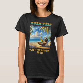 Camiseta ¡Vacaciones de viaje de prisa, tranquilo estoy tra