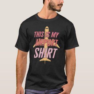 Camiseta Vacaciones Del Aeropuerto De Viajeros De Avión Fue