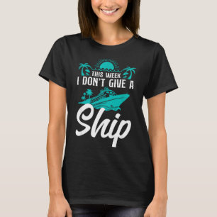 Camiseta Vacaciones en Crucero de Pasajeros Chiste Esta Sem