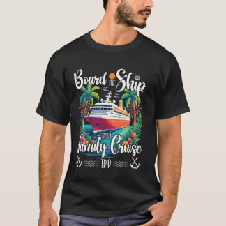 Camiseta Vacaciones en crucero familiar Tablero El barco es