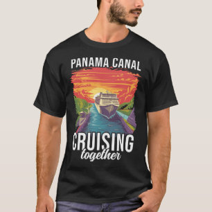 Camiseta Vacaciones en familia navegando el Canal de Panamá