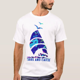 Camiseta Vacaciones en velero en las Islas Turcas y Caicos