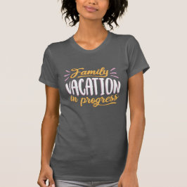 Camiseta Vacaciones Familiares 