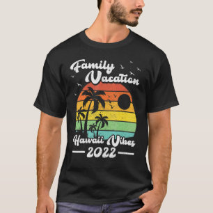 Camiseta Vacaciones Familiares 2022 Vibes Retro Hawaii Vibe