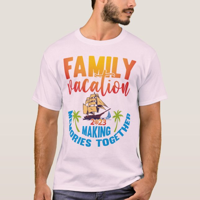 Camiseta Vacaciones familiares 2023 Divertidos viajes para  (Anverso)