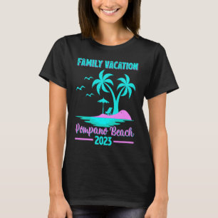 Camiseta Vacaciones Familiares 2023 Palma Florida Pompano B