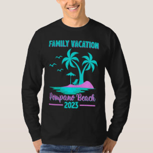 Camiseta Vacaciones Familiares 2023 Palma Florida Pompano B