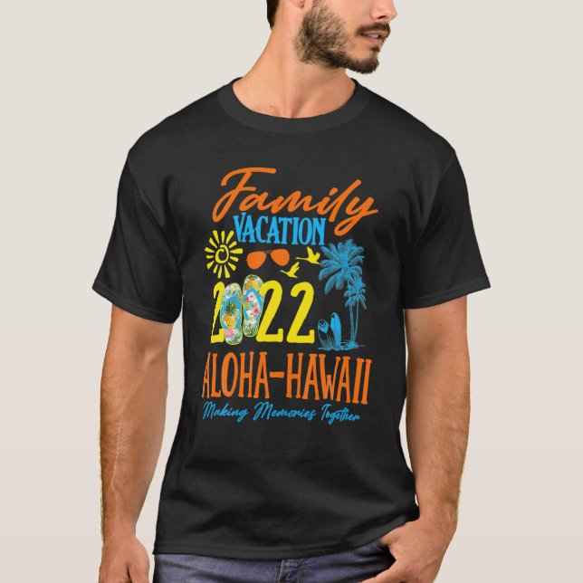 Camiseta Vacaciones familiares Aloha Hawaii 2022 Hacer Recu (Anverso)