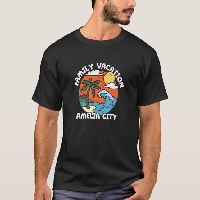 Camiseta Vacaciones familiares Amelia City Beach Florida Be (Anverso)
