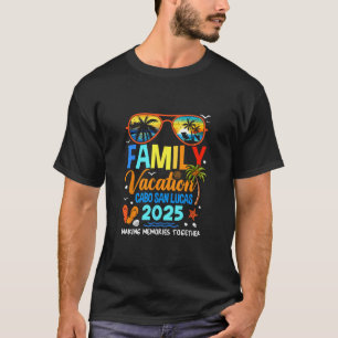 Camiseta Vacaciones Familiares Cabo San Lucas 2025 Vacacion