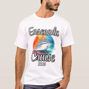 Camiseta Vacaciones Familiares Coincidentes Crucero Ensenad