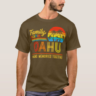 Camiseta Vacaciones familiares en Oahu haciendo Recuerdos j