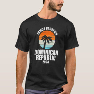 Camiseta Vacaciones familiares en República Dominicana 2023