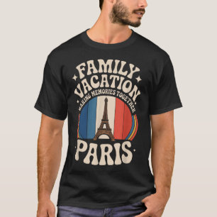 Camiseta Vacaciones Familiares Francia París Torre Eiffel V