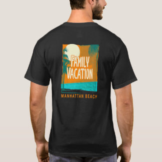 Camiseta Vacaciones familiares Manhattan Beach New York