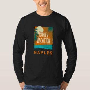 Camiseta Vacaciones familiares Nápoles Beach Florida Bum To