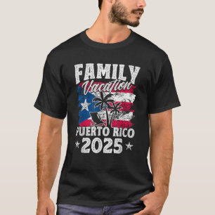 Camiseta Vacaciones familiares Puerto Rico 2025 Vaca de ver