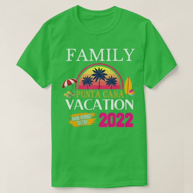 Camiseta Vacaciones familiares Punta Cana 2022 coincidentes (Diseño del anverso)