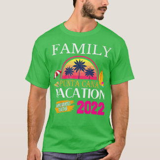 Camiseta Vacaciones familiares Punta Cana 2022 coincidentes