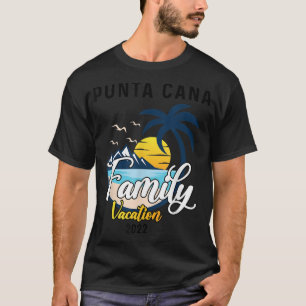 Camiseta Vacaciones familiares Punta Cana 2022 coincidentes