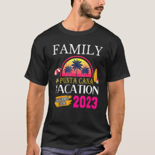 Camiseta Vacaciones familiares Punta Cana 2023 coincidentes