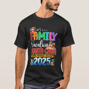 Camiseta Vacaciones Familiares Punta Cana 2025 Fiesta Navid