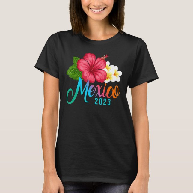 Camiseta Vacaciones México Flores Tropicales Hibiscus (Anverso)