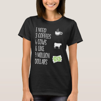 Camiseta Vacas diciendo que necesito 3 cafés 6 criadores de