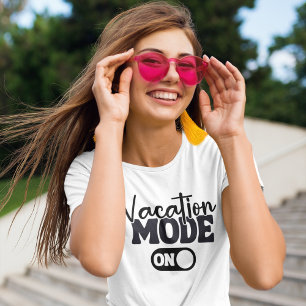Camiseta Vacation Mode On Fun Summer