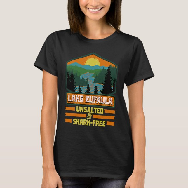 Camiseta Vacation Unsalted and Shark Free Lake Eufaula (Anverso)