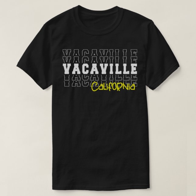 Camiseta Vacaville California Vacaville CA (Diseño del anverso)