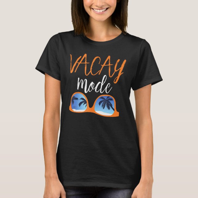 Camiseta Vacay Mode Cute Summer Vacation Cruise Getaway Men (Anverso)