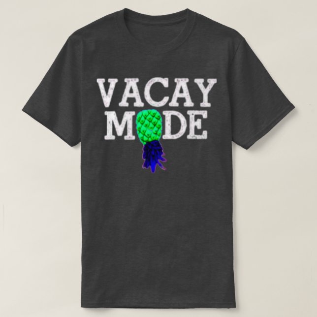Camiseta Vacay Mode vacaciones de verano al revés piña s (Diseño del anverso)