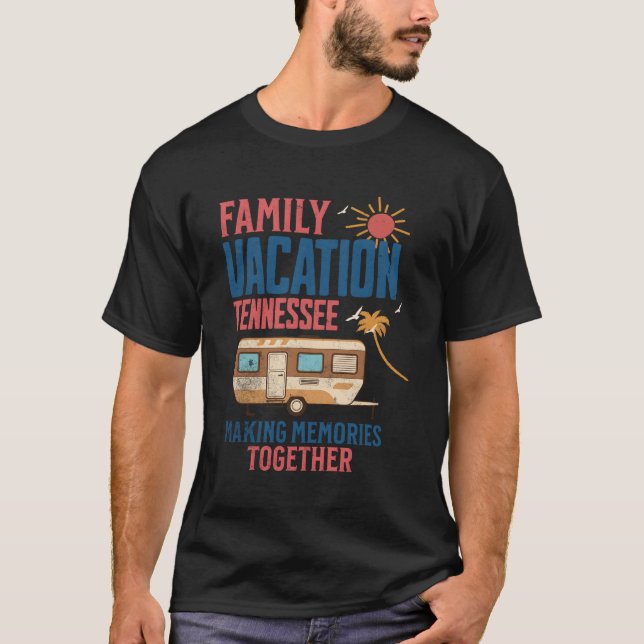 Camiseta Vaciación familiar Tennessee Haciendo Campamento d (Anverso)