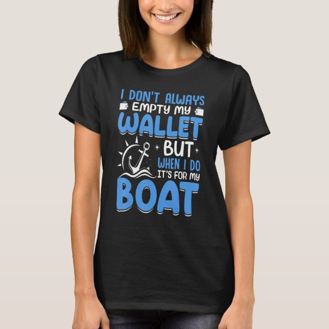 Camiseta Vaciar La Cartera Para El Cruceros En Barco (Anverso)