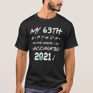Camiseta Vacuna De 69 Años De Edad 69º Regalo De Cumpleaños