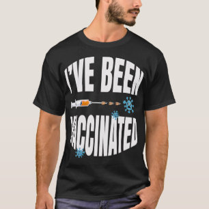 Camiseta Vacuna divertida que he sido vacunada para Pullo G