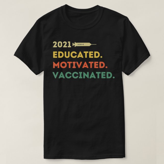 Camiseta Vacuna Pro Educada Motivada 2021 (Diseño del anverso)