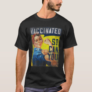 Camiseta Vacuna Pro, Me Vacunaron, Rosie The Riveter V