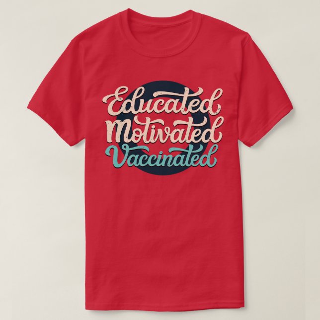 Camiseta Vacunación motivada educada (Diseño del anverso)