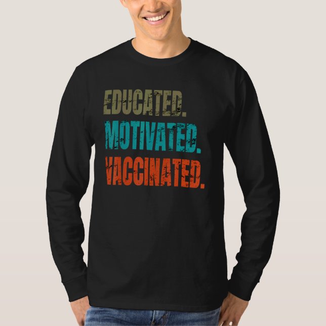 Camiseta Vacunación Pro vacunada motivada educada (Anverso)