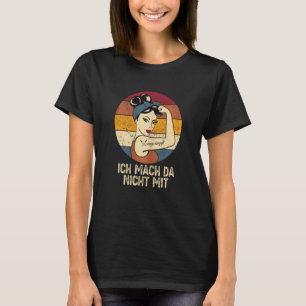 Camiseta Vacunación Ungeinmung No Danke Ich Mach Da