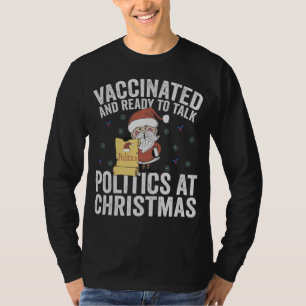 Camiseta Vacunada y lista para hablar de política a los Nav