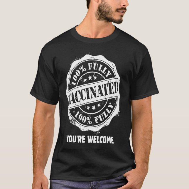 Camiseta Vacunado completamente: Vacuna Pro de Bienvenida (Anverso)