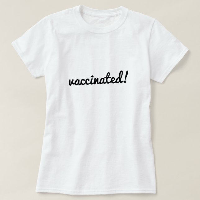 Camiseta Vacunado | Vacuna moderna de Covid Coronavirus (Diseño del anverso)
