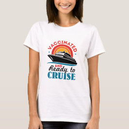 Camiseta Vacunado y listo para el crucero