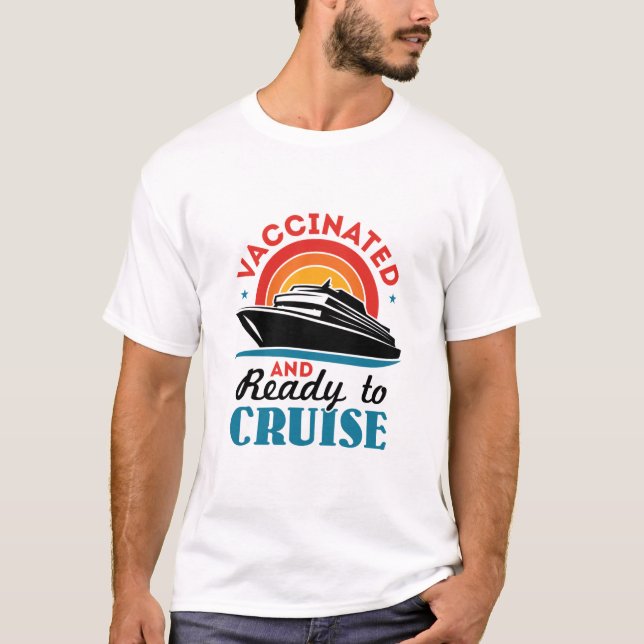Camiseta Vacunado y listo para el crucero (Anverso)