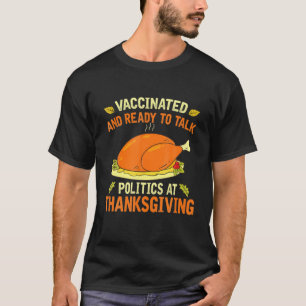 Camiseta Vacunado Y Listo Para Hablar De Política En Thanks