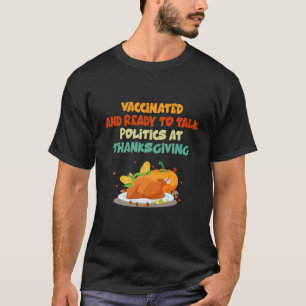 Camiseta Vacunado Y Listo Para Hablar De Política En Thanks